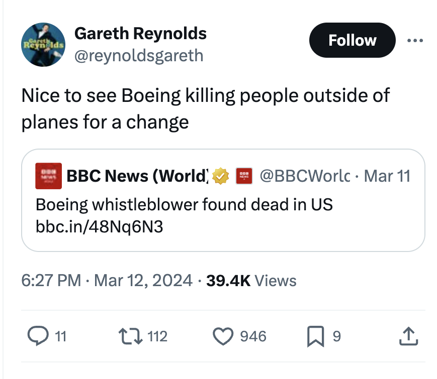 screenshot - Careth Reynolds Gareth Reynolds Nice to see Boeing killing people outside of planes for a change Bbc News World News Mar 11 Boeing whistleblower found dead in Us bbc.in48Nq6N3 Views Q11 112 946 9